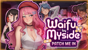 【SLG/后宫/动态】我的专属二次元伴侣:即刻接入 Waifu by Myside: Patch Me In v1.0 steam官中步兵/490-白夜ACG
